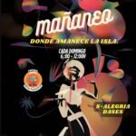 MAÑANEO – DONDE AMANECE LA ISLA